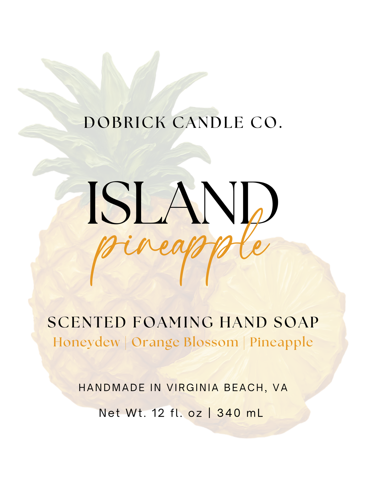 Foaming Hand Soap – 12oz | Island Pineapple
