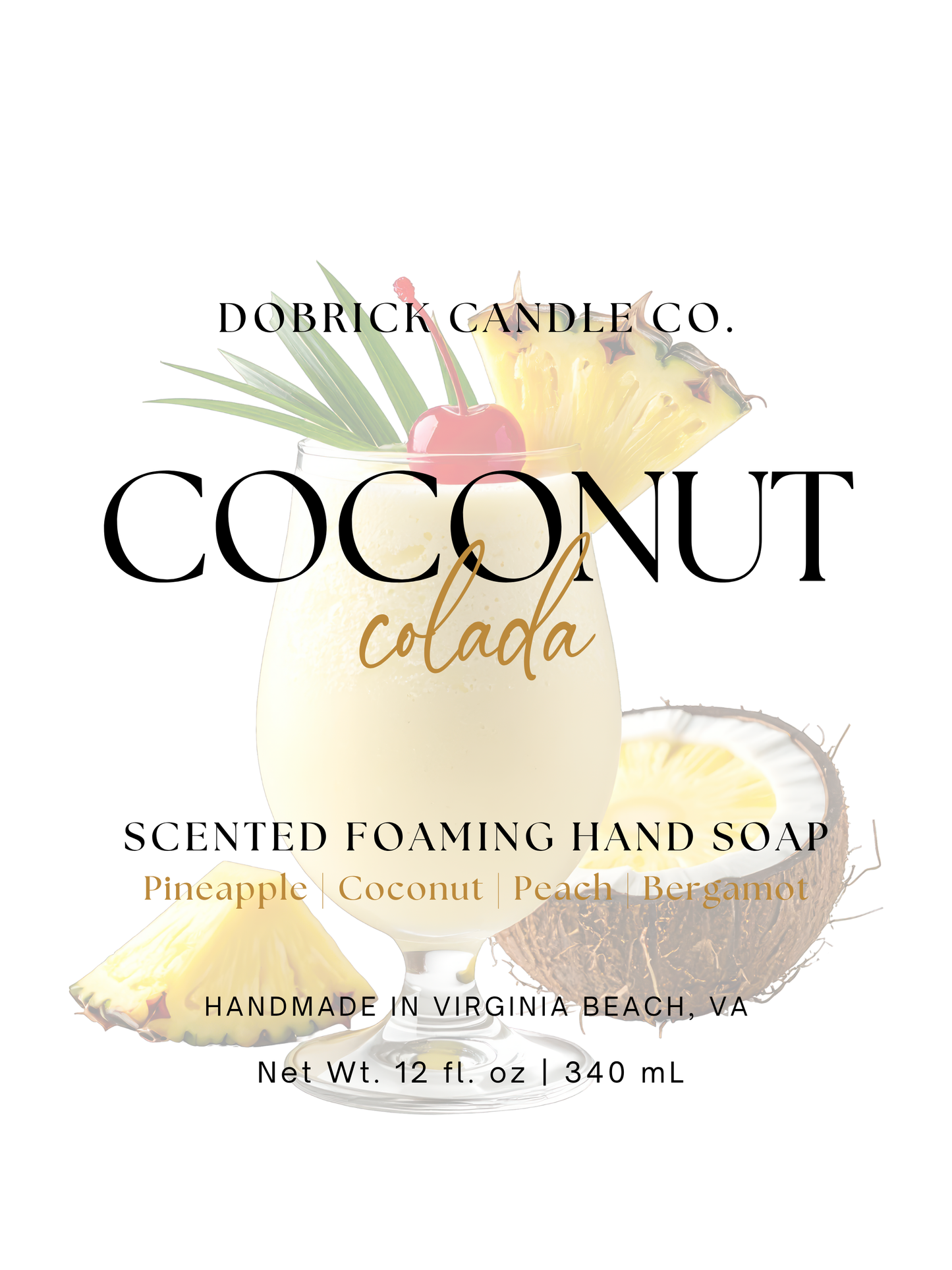 Foaming Hand Soap – 12oz | Coconut Colada